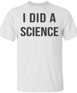 Okay To Be Smart I Did a Science T-Shirts, Hoodies, Long Sleeve 10 Okay To Be Smart I Did a Science T Shirts Hoodies Long Sleeve 8