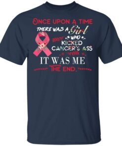 Once Upon A Time There Was A Girl Who Kicked Cancer’s Ass It Was Me T-Shirts, Hoodies, Long Sleeve 2 Once Upon A Time There Was A Girl Who Kicked Cancer's Ass It Was Me T Shirts Hoodies Long Sleeve 11