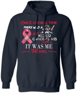 Once Upon A Time There Was A Girl Who Kicked Cancer’s Ass It Was Me T-Shirts, Hoodies, Long Sleeve 11 Once Upon A Time There Was A Girl Who Kicked Cancer's Ass It Was Me T Shirts Hoodies Long Sleeve 8