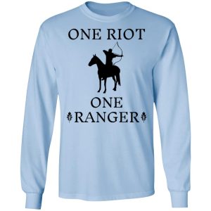 One Riot One Ranger Rangers Apprentice T Shirts Hoodies Long Sleeve 4