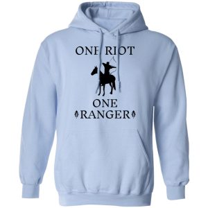 One Riot One Ranger Rangers Apprentice T Shirts Hoodies Long Sleeve 7