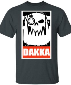 Orks Dakka Tabletop Wargaming and Miniatures Addict T Shirts Hoodies Long Sleeve 10