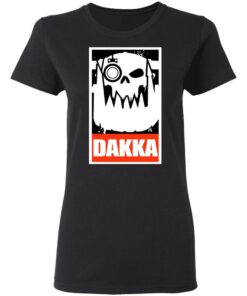 Orks Dakka Tabletop Wargaming and Miniatures Addict T Shirts Hoodies Long Sleeve 13