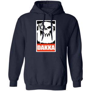 Orks Dakka Tabletop Wargaming and Miniatures Addict T Shirts Hoodies Long Sleeve 7