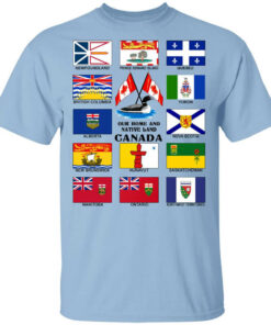 Our Home And Native Land Canada T Shirts Hoodies Long Sleeve 1