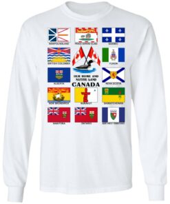 Our Home And Native Land Canada T Shirts Hoodies Long Sleeve 3