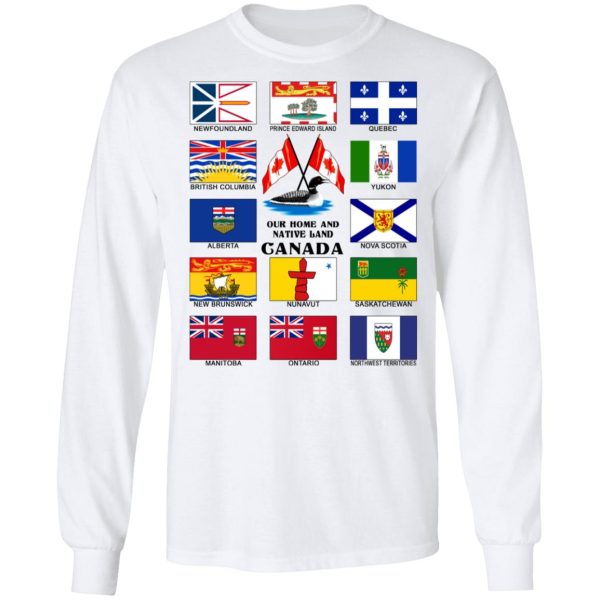 Our Home And Native Land Canada T-Shirts, Hoodies, Long Sleeve