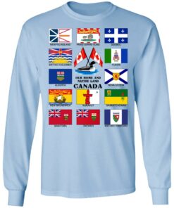 Our Home And Native Land Canada T Shirts Hoodies Long Sleeve 4