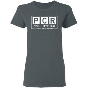 PCR Pipette Cry Repeat T Shirts Hoodies Long Sleeve 2