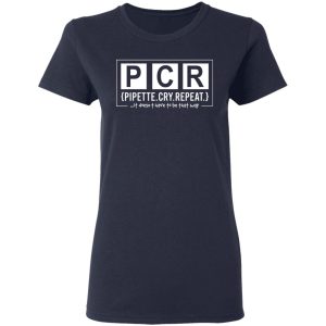 PCR Pipette Cry Repeat T Shirts Hoodies Long Sleeve 3