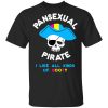 Pansexual Pirate I Like All Kinds Of Booty T-Shirts, Hoodies