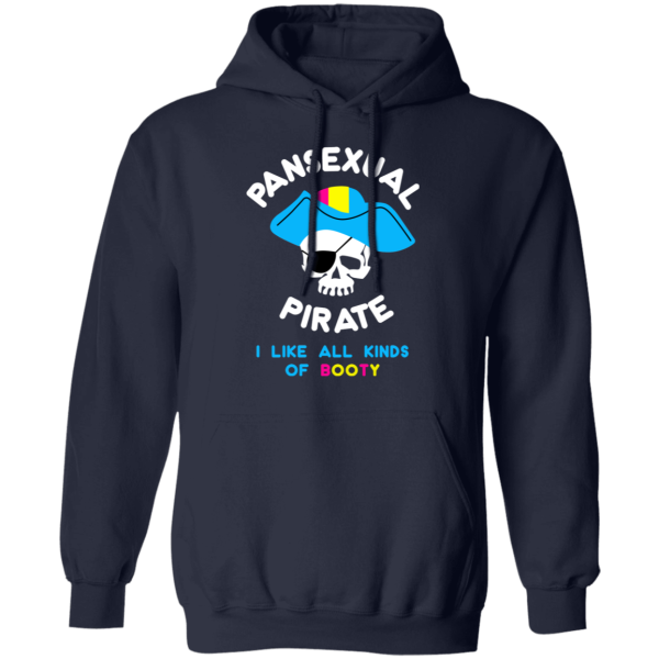Pansexual Pirate I Like All Kinds Of Booty T-Shirts, Hoodies