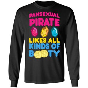 Pansexual Pirate Likes All Kinds Of Booty T Shirts Hoodies Long Sleeve 5