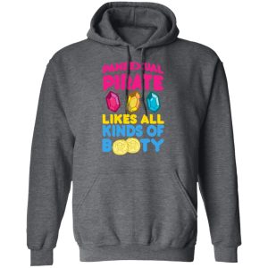 Pansexual Pirate Likes All Kinds Of Booty T Shirts Hoodies Long Sleeve 8