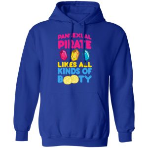 Pansexual Pirate Likes All Kinds Of Booty T Shirts Hoodies Long Sleeve 9