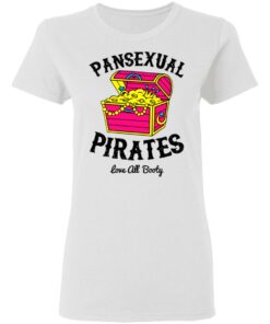 Pansexual Pirates Love All Booty T-Shirts, Hoodies, Long Sleeve 2 Pansexual Pirates Love All Booty T Shirts Hoodies Long Sleeve 11