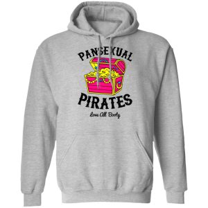 Pansexual Pirates Love All Booty T Shirts Hoodies Long Sleeve 5