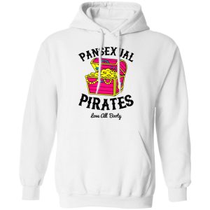 Pansexual Pirates Love All Booty T Shirts Hoodies Long Sleeve 6