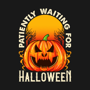 Patiently Waiting For Halloween T shirt 2