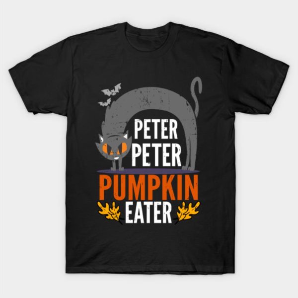 Peter Pumpkin Eater Peter Costume for Halloween Couples T-Shirt