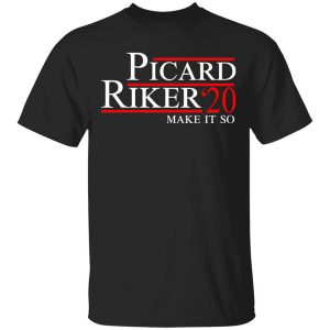 Picard Riker 2020 Make It So T-Shirts, Hoodies, Long Sleeve