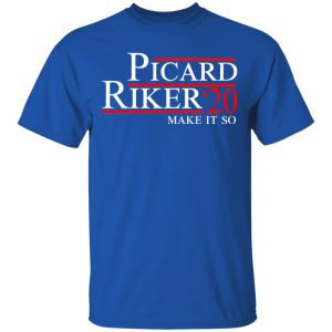 Picard Riker 2020 Make It So T Shirts Hoodies Long Sleeve 12