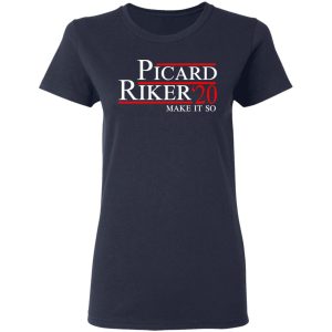 Picard Riker 2020 Make It So T Shirts Hoodies Long Sleeve 3