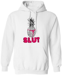 Pineapple Slut T-Shirts, Hoodies, Long Sleeve 8 Pineapple Slut T Shirts Hoodies Long Sleeve 6