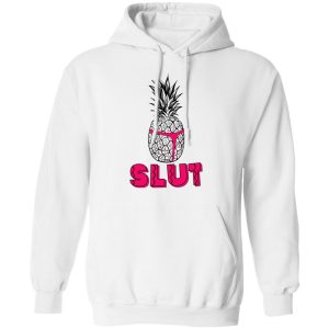 Pineapple Slut T Shirts Hoodies Long Sleeve 6