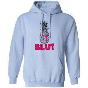 Pineapple Slut T Shirts Hoodies Long Sleeve 7