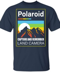 Polaroid Capture And Remember Land Camera T-Shirts, Hoodies, Long Sleeve 2 Polaroid Capture And Remember Land Camera T Shirts Hoodies Long Sleeve 11