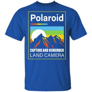 Polaroid Capture And Remember Land Camera T Shirts Hoodies Long Sleeve 12