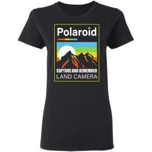 Polaroid Capture And Remember Land Camera T Shirts Hoodies Long Sleeve 13