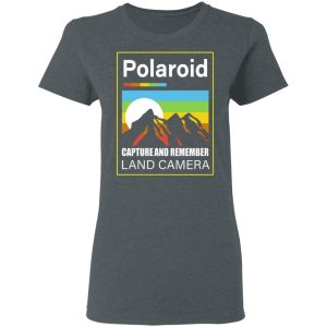 Polaroid Capture And Remember Land Camera T Shirts Hoodies Long Sleeve 2