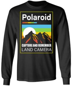 Polaroid Capture And Remember Land Camera T-Shirts, Hoodies, Long Sleeve 8 Polaroid Capture And Remember Land Camera T Shirts Hoodies Long Sleeve 5