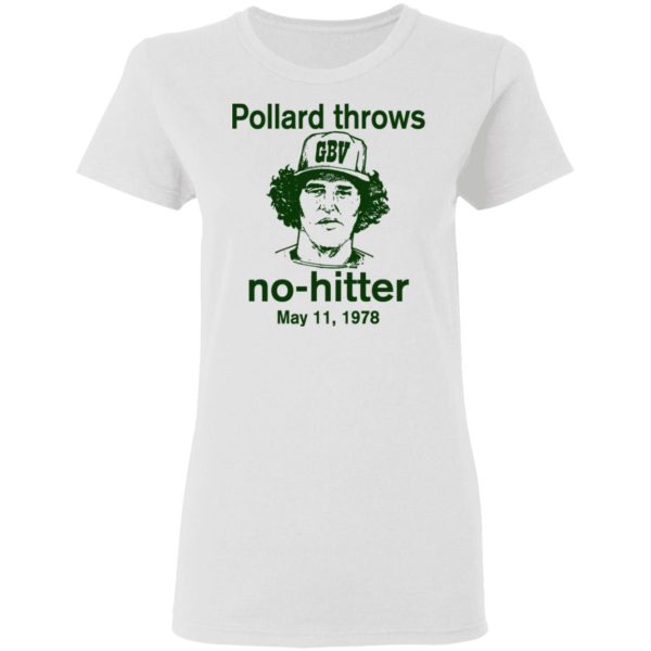 Pollard Throws No-Hitter May 11, 1978 T-Shirts, Hoodies, Long Sleeve