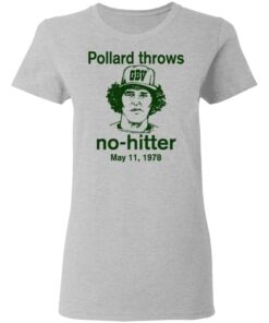 Pollard Throws No-Hitter May 11, 1978 T-Shirts, Hoodies, Long Sleeve 3 Pollard Throws No Hitter May 11 1978 T Shirts Hoodies Long Sleeve 12