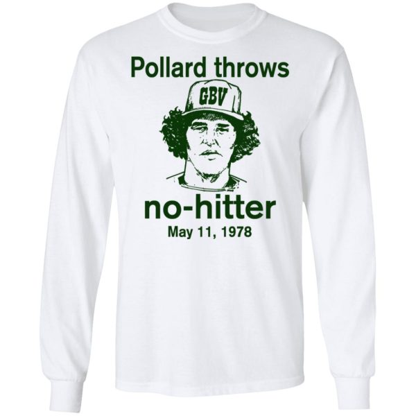 Pollard Throws No-Hitter May 11, 1978 T-Shirts, Hoodies, Long Sleeve