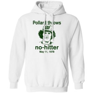 Pollard Throws No Hitter May 11 1978 T Shirts Hoodies Long Sleeve 6