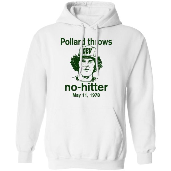 Pollard Throws No-Hitter May 11, 1978 T-Shirts, Hoodies, Long Sleeve