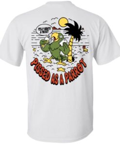 Polly Wants A Packet Pissed As A Parrot T-Shirts, Hoodies, Long Sleeve 2 Polly Wants A Packet Pissed As A Parrot T Shirts Hoodies Long Sleeve 11