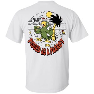 Polly Wants A Packet Pissed As A Parrot T Shirts Hoodies Long Sleeve 11