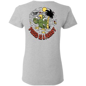 Polly Wants A Packet Pissed As A Parrot T Shirts Hoodies Long Sleeve 19