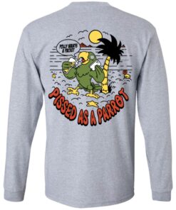 Polly Wants A Packet Pissed As A Parrot T-Shirts, Hoodies, Long Sleeve 13 Polly Wants A Packet Pissed As A Parrot T Shirts Hoodies Long Sleeve 21