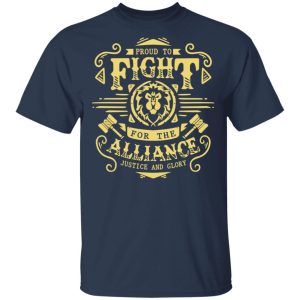 Proud To Fight For The Alliance Justice And Glory T Shirts Hoodies Long Sleeve 11