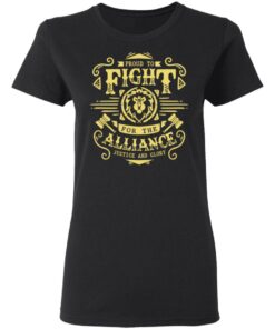 Proud To Fight For The Alliance Justice And Glory T Shirts Hoodies Long Sleeve 13