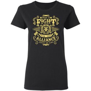 Proud To Fight For The Alliance Justice And Glory T Shirts Hoodies Long Sleeve 13