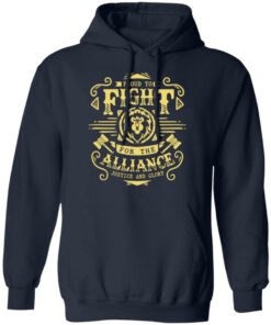 Proud To Fight For The Alliance Justice And Glory T Shirts Hoodies Long Sleeve 7