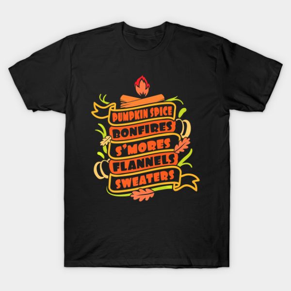 Pumpkin Spice Bonfires And Sweaters Thanksgiving Funny T-shirt