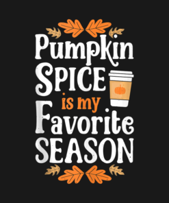 Pumpkin Spice Is My Favorite Season Funny Thanksgiving T-Shirt 1 Pumpkin Spice Is My Favorite Season Funny Thanksgiving T Shirt 2